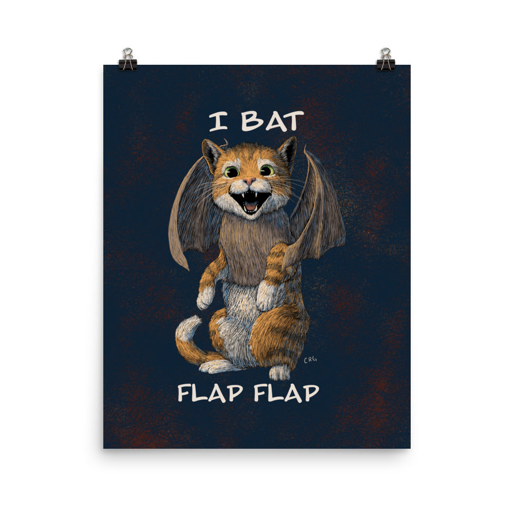 Cat Bat, I Bat Flap Flap Art Print